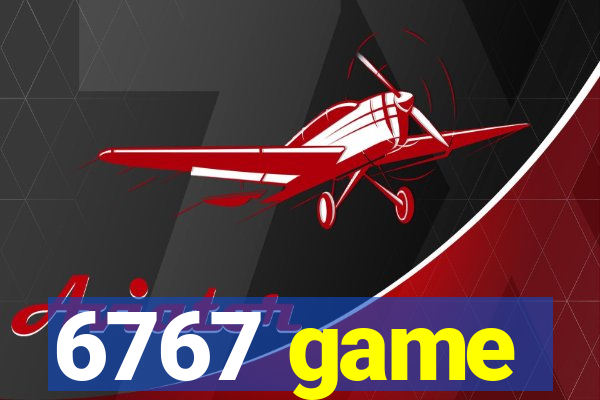 6767 game
